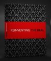 Reinventing the Real by Tyler Wilson