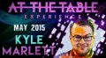 At the Table Live Lecture by Kyle Marlett