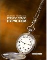 Course in PSEUDO STAGE HYPNOTISM by Robert A. Nelson