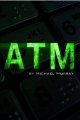 ATM by Michael Murray