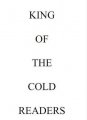 King of the Cold Readers by Bascom Jones