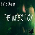 The Infection by Eric Ross