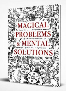 Magical Problems &amp; Mental Solutions by Michael Murray (pdf) - $3.99 : magicianpalace.com