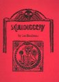 Skullduggery by Leo Boudreau