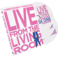 Live From The Living Room 3-DVD Set starring Christopher T. Magician