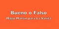 Bueno o Falso by Mago Martin & La Varita