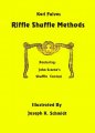 Riffle Shuffle Methods by Karl Fulves