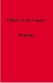 Elliott’s Last Legacy by James William Elliott