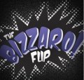 Bizzaro Flip by Bizzaro