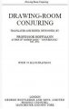 Drawing Room Conjuring by Professor Hoffmann