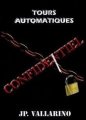 Tours Automatiques by Jean Pierre Vallarino