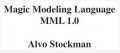 Magic Modeling Language by Alvo Stockman