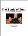 Bottle Of Truth by Bob Cassidy