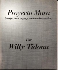 Proyecto Mara by Willy Tidona - $3.00 : magicianpalace.com